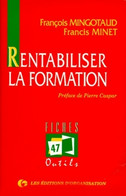 Rentabiliser La Formation De François Mingotaud (1994) - Other - America