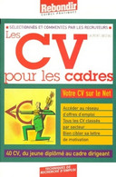 Les CV Pour Les Cadres De Laurent Loiseau (1999) - Sonstige – Amerika