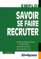 Savoir Se Faire Recruter De Patrice Ras (2012) - Other - America