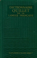 Dictionnaire Quillet De La Langue Française Tome I : De A à D De Collectif (1965) - Dictionaries