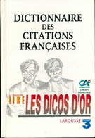 Dictionnaire Des Citations Françaises De Robert Carlier (1998) - Dictionnaires