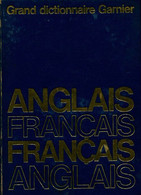 Grand Dictionnaire Garnier Anglais-français / Français-anglais De E Clifton (1968) - Dictionnaires