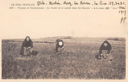 CPA 39 LE JURA TYPES ET COUTUMES LA RECOLTE DE LA SALADE DANS LES CHAMPS - Sonstige & Ohne Zuordnung