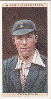 Cricketers 1929 - 45 L Townsend, Derbyshire  -  Wills Cigarette Card - Cricket, Sport - Wills