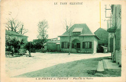 St Pierre De Trivisy * La Place De La Mairie - Autres & Non Classés