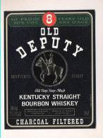 Etiquette De Bourbon  Whisky   -  Old Députy  Kentucky  USA - Whisky