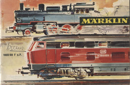 Catalogue Märklin 1968/69 F HO+Metall+Sprint En Français 81 Pages Avec Tarifs Mit Preisliste DM - Autres & Non Classés