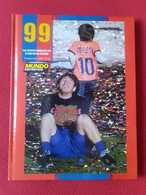 LIBRO 99 LAS MEJORES IMÁGENES DE LA LIGA LOS RÉCORDS MUNDO DEPORTIVO 2009-2010 BARÇA BARCELONA MESSI XAVI FOOTBALL...ETC - Sonstige & Ohne Zuordnung