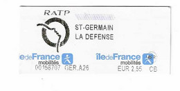 186 T - TICKET RATP -  METRO - BUS - RER  Dans ST GERMAIN LA DEFENSE - PARIS - Europe