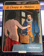 LES CHEMINS DE MALEFOSSE Tome 2 - 1984 - Chemins De Malefosse, Les