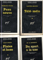 4 Romans  Serie Noire  - Editions Gallimard  N: 634 - 650 - 724 Et 854 Titres Divers De 1961 à 1962 - Schwarzer Roman