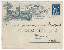 Portugal BUCACO 1915 Cover To Labécède-Lauragais, France CERES 5 Cent. Rate PALACE-HOTEL BUSSACO Very Beautiful - Lettres & Documents