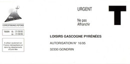 GERS - Dépt N° 32 = GONDRIN 1995 = CORRESPONDANCE REPONSE T  ' LOISIRS GASCOGNE PYRENEES ' - Cartes/Enveloppes Réponse T