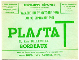 GIRONDE - Dépt N° 33 = BORDEAUX 1960 = ENVELOPPE REPONSE T ' PLASTA ' - Cards/T Return Covers