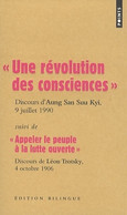 Une Révolution Des Consciences . Discours D'Aung San Suu Kyi 9 Juillet 1990 De Léon Trotsky (2010) - Politiek