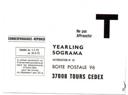INDRE & LOIRE - Dépt N° 37 = TOURS 1973 = CORRESPONDANCE REPONSE T  ' YEARLING SOGRAMA ' - Cartes/Enveloppes Réponse T
