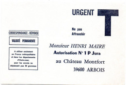 JURA  - Dépt N° 39 = ARBOIS (validité Permanente) = CORRESPONDANCE REPONSE T ' VINS HENRI MAIRE / CHATEAU MONTFORT ' - Cartes/Enveloppes Réponse T