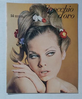 14763 SPECCHIO D'ORO Enciclopedia Della Bellezza - N 14 1967 - Mani Curate Smalt - Salud Y Belleza