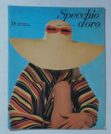 14778 SPECCHIO D'ORO Enciclopedia Della Bellezza - N. 18 1967 - Pigrizia; Ciglia - Salute E Bellezza