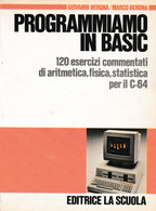 G E M. BERGNA PROGRAMMIAMO IN BASIC EDITRICE LA SCUOLA 1986 - Informatique