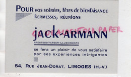 87-  LIMOGES- RARE CARTE JACK ARMANN- PRESTIDIGITATEUR ILLUSIONNISTE-54 RUE JEAN DORAT -PRESTIDIGITATION MAGIE MAGICIEN - Artesanos