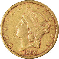 Monnaie, États-Unis, Liberty Head, $20, Double Eagle, 1869, U.S. Mint, San - 20$ - Double Eagle - 1877-1901: Coronet Head