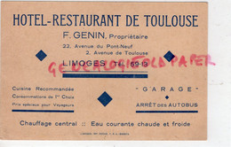 87- LIMOGES- RARE CARTE HOTEL RESTAURANT DE TOULOUSE-F. GENIN PROPRIETAIRE -22 AVENUE PONT NEUF-2 AVENUE TOULOUSE- - Artesanos