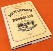 Encyclopédie Des Crus Classés Du Bordelais  (1986)  253 Pages Julliard (320x225)mm - Encyclopédies