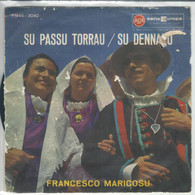 VINILE 45 GIRI 7" FRANCESCO MARICOSU SU PASSU TORRAUSU DENNARU#RCA PM 45-3040 - Country Et Folk