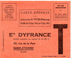 LOIRE - Dépt N° 42 = SAINT ETIENNE 1962 = CARTE REPONSE T  ' DYFRANCE ' - Karten/Antwortumschläge T