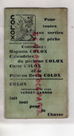 87- LIMOGES- RARE CALENDRIER ET CARTE HAUTE VIENNE DU PECHEUR PECHE- COLOX -VERNEY CARRON-REGLE JEU BELOTTE-ABEILLE - Artesanos