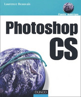 Adobe Photoshop CS De Laurence Beauvais (2004) - Informatique