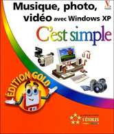 Musique, Photo, Vidéo Avec Windows XP De MaranGraphics (2008) - Informatique