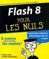 Flash 8 Pour Les Nuls De Gurdy Leete (2006) - Informatique
