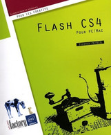 Flash Cs4 De Thierry Pupier (2009) - Informatique