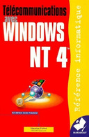 Télécommunications Avec Windows NT 4 De Maurice Fichet (1999) - Informatique