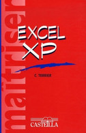 Maîtriser Excel XP De Claude Terrier (2017) - Informatique