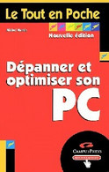 Dépanner Et Optimiser Son PC De Michel Martin (2001) - Informatique