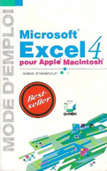 Excel 4 Pour Apple Macintosh De Anatole D'Hardancourt (1994) - Informatique