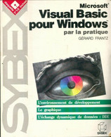 Microsoft Visual Basic Pour Windows Par La Pratique De Gérard Frantz (1992) - Informatique