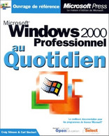 Microsoft Windows 2000 Professionnel Au Quotidien De Craig Stinson (2000) - Informatique