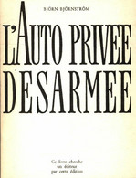 L'auto Privée Désarmée De Björn Björnström (1964) - Moto