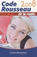 Code Rousseau De La Route 2008 De Collectif (2007) - Motorrad