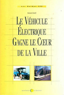 Le Véhicule électrique Gagne Le Coeur De La Ville De Roland Wolf (1999) - Moto