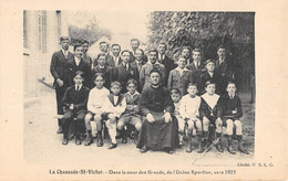 CPA 41 LA CHAUSSE SAINT VICTOR DANS LA COUR DES GRANDS DE L'UNION SPORTIVE 1925 - Other & Unclassified