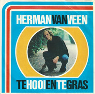 * 7" *   Herman Van Veen - Te Hooi En Te Gras - Autres - Musique Néerlandaise