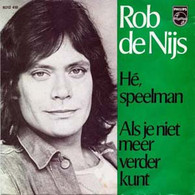 * 7" *   Rob De Nijs - Hé Speelman (Holland 1974) - Andere - Nederlandstalig