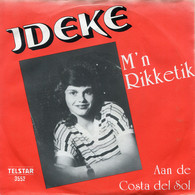* 7"  *  Ideke - M'n Rikketik - Andere - Nederlandstalig