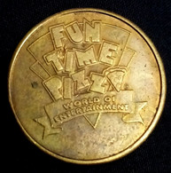 " FUN TIME PIZZA " Token, World Of Entertainment , NO CASH VALUE , Agouz - Casino