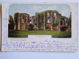 KENILWORTH Castle - Précurseur 1903 - Banqueting Hall - Warwick